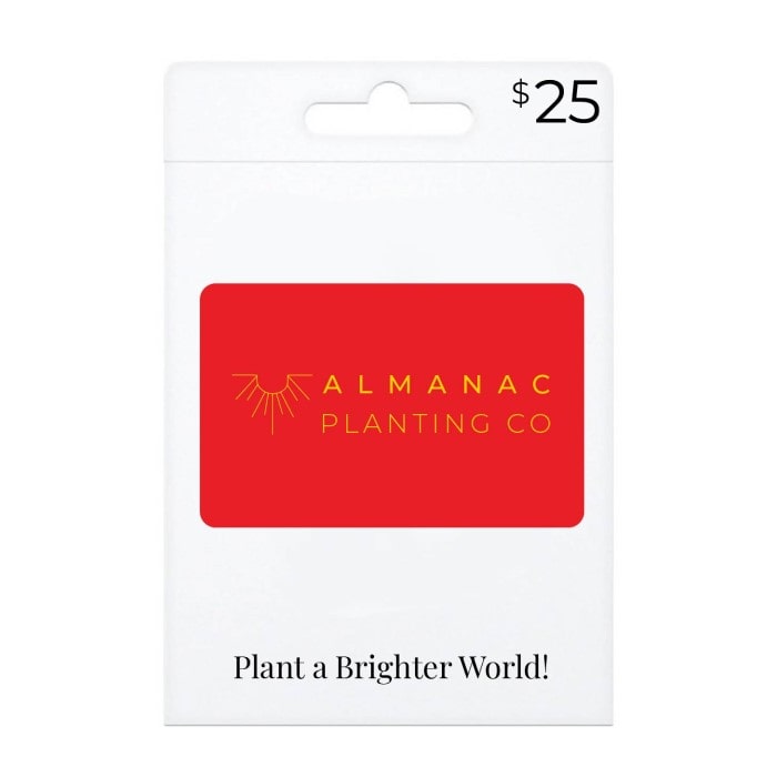 Almanac Planting Co $25 Gift Card